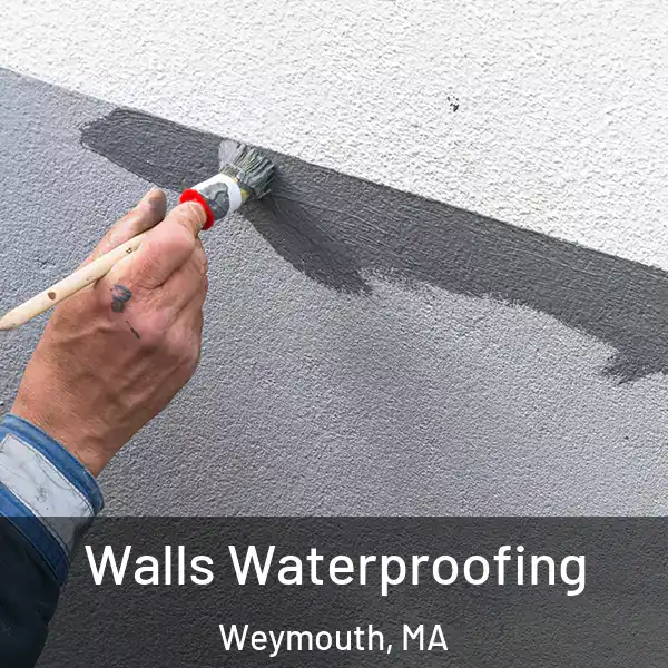  Walls Waterproofing Weymouth, MA